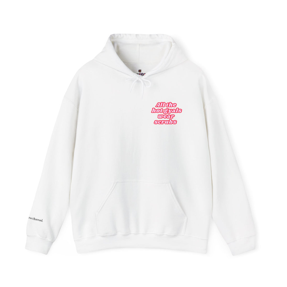 All the Hot Gyals Wear Scrubs - Hoodie